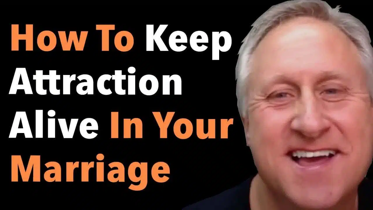 How To Keep Attraction Alive In Your Marriage