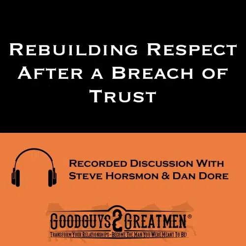 Rebuilding Respect After a Breach of Trust